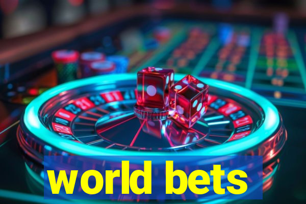 world bets